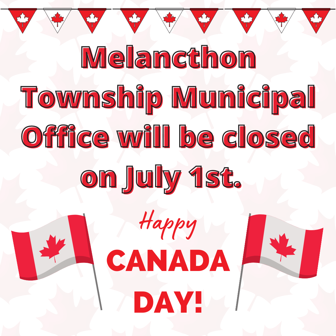 Office Closure - Canada Day - The Township of Melancthon